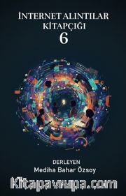 İnternet Alıntıları Kitapçığı 6
