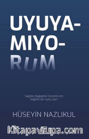 Uyuyamıyorum