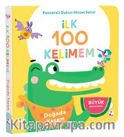 İlk 100 Kelimem / Doğada Yaşam (Pencereli Dokun-Hisset)