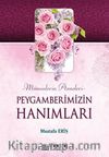 Peygamberimizin Hanımları / Müminlerin Anneleri