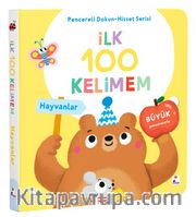 İlk 100 Kelimem / Hayvanlar (Pencereli Dokun-Hisset)