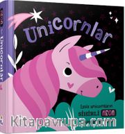 Unicornlar / Neon Renkler