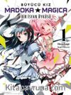 Büyücü Kız Madoka Magica / Bir İsyan Öyküsü Cilt 1