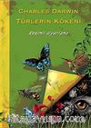 Türlerin Kökeni (Resimli Uyarlama) / Charles Darwin