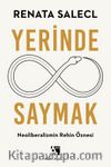 Yerinde Saymak & Neoliberalizmin Rehin Öznesi