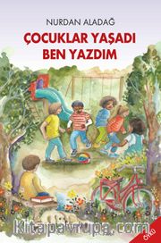 Çocuklar Yaşadı Ben Yazdım