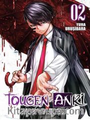 Tougen Anki Cilt 2 / Lanetli İblis Soyu