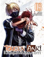 Tougen Anki Cilt 3 / Lanetli İblis Soyu