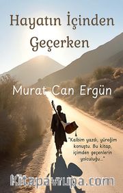 Hayatın İçinden Geçerken