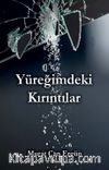 Yüreğimdeki Kırıntılar