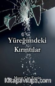 Yüreğimdeki Kırıntılar