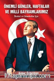 Önemli Günler, Haftalar ve Milli Bayramlarımız