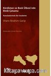 Kürdistan ve Bask Ülkesi'nde Etnik Çatışma & Karşılaştırmalı Bir İnceleme