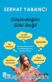 Düşündüğün Gibi Değil