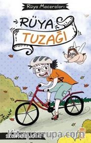 Rüya Tuzağı / Rüya Maceraları
