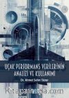 Uçak Performans Verilerinin Analizi ve Kullanımı
