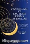 2026 Sırları ve Ezoterik Karma Astrolojisi