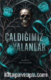Çaldığımız Yalanlar