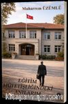 Eğitim Müfettişliğindeki Anılarım