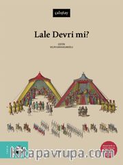 Lale Devri mi?
