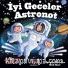 İyi Geceler Astronot