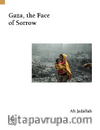 Gaza, The Face Of Sorrow