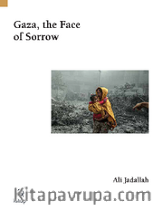 Gaza, The Face Of Sorrow