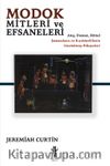 Modok Mitleri ve Efsaneleri & Şamanik Hikayeler