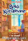 Saklı Kütüphane & Dijital Dünyaya Yolculuk