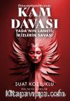 Ölümsüzlüğün Peşinde Kam Davası / Yada'nın Laneti: İkizlerin Savaşı