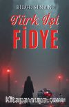 Türk İşi Fidye