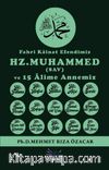 Fahri Kainat Efendimiz (SAV) ve 15 Âlime Annemiz