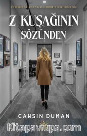 Z Kuşağının Sözünden