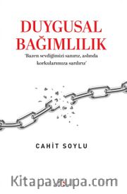 Duygusal Bağımlılık