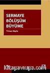 Sermaye Bölüşüm Büyüme