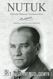 Nutuk (Günümüz Türkçesine Uyarlanmış Metin)