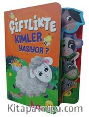 Çiftlikte Kimler Yaşıyor?