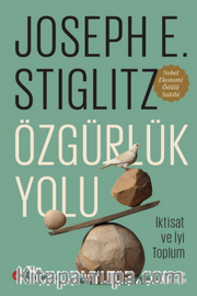 Özgürlük Yolu <br /> İktisat ve İyi Toplum