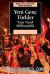 Yeni Genç Türkler & Yeni Nesil Milliyetçilik