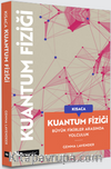 Kısaca Kuantum Fiziği / Büyük Fikirler Arasında Yolculuk