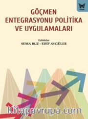 Göçmen Entegrasyonu Politika ve Uygulamaları