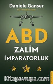 ABD: Zalim İmparatorluk