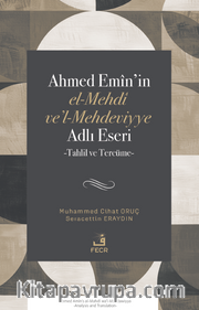 Ahmed Emîn'in el-Mehdî ve'l-Mehdeviyye Adlı Eseri