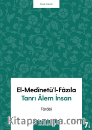 El-Medinetü'l-Fazıla <br /> Tanrı Alem İnsan
