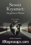Sessiz Kıyamet: Duyguların Ölümü