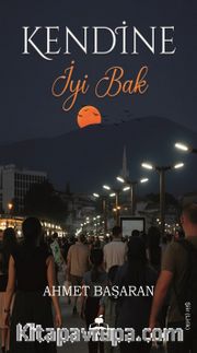 Kendine  İyi Bak