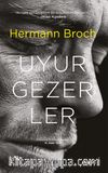 Uyurgezerler (Ciltli)