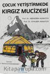 Çocuk Yetiştirmede Kırgız Mucizesi