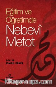 Eğitimde ve Öğretimde Nebevi Metot