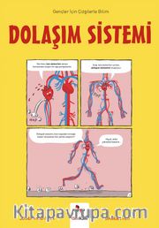 Dolaşım Sistemi / Gençler İçin Çizgilerle Bilim